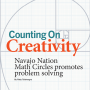 Counting On Creativity: Navajo Nation Math Circles Promotes Problem Solving